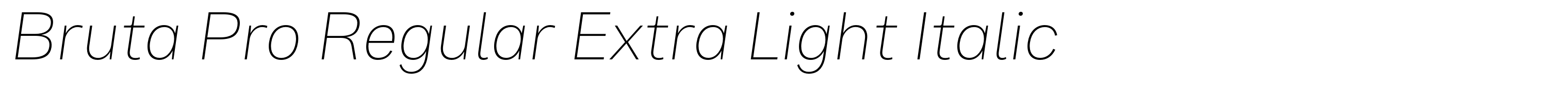 Bruta Pro Regular Extra Light Italic